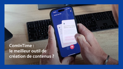 Pourquoi ComInTime est le meilleur outil de création de contenus avec IA ?