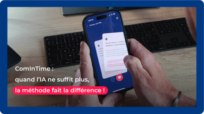 ComInTime : la méthode reste le cœur de la solution !