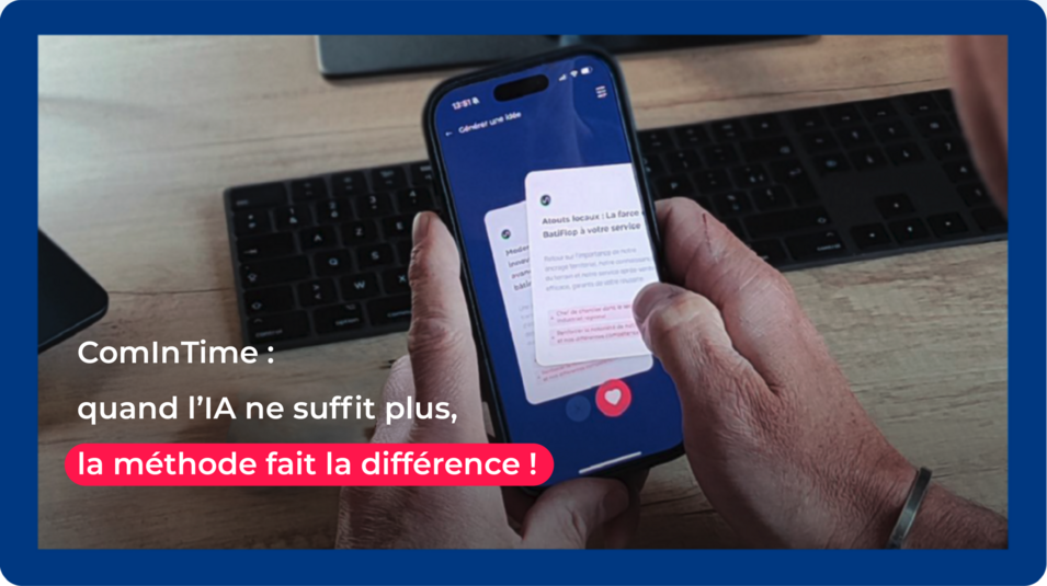 ComInTime : la méthode reste le cœur de la solution !
